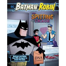 The Spitting Image: Batman & Robin Use DNA Analysis to Crack the Case Hardcover, Capstone Press