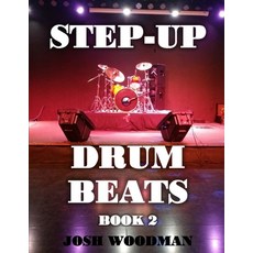 Step-Up Drum Beats: Book 2 Paperback, Independently Published