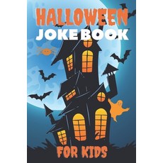 Halloween Joke Book For Kids: Halloween Joke Book For 7 Year Old Paperback, Independently Published, English, 9798693578197