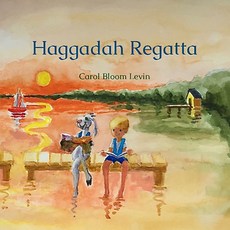 (영문도서) Haggadah Regatta Paperback, Two Kids Books LLC, English, 9780692152942