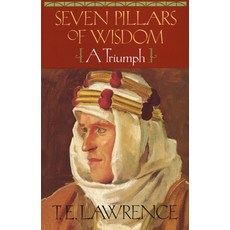 (영문도서) Seven Pillars of Wisdom: A Triumph Paperback, Anchor Books, English, 9780385418959