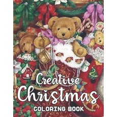 Creative Christmas Coloring Book: 50 Christmas theme coloring pages Fun Easy and Relaxing Beautifu... Paperback, Independently Published