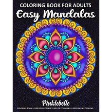 Easy Mandalas Adult Coloring Book for Beginners: Simple, Easy, and