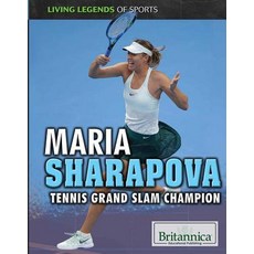 (영문도서) Maria Sharapova: Tennis Grand Slam Champion Paperback, Rosen Education Service, English, 9781508106364