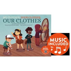 My Clothes Your Clothes Our Clothes Hardcover, Cantata Learning
