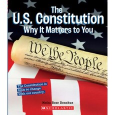 The U.S. Constitution: Why It Matters to You Paperback, C. Press/F. Watts Trade, English, 9780531239957