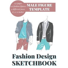 Fashion design sketchbook: Male Figure Templates for Designing Looks and Building Portfolio Drawing... Paperback, Independently Published, English, 9798732430226