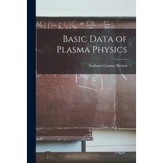 (영문도서) Basic Data of Plasma Physics Paperback, Hassell Street Press, English, 9781014530707