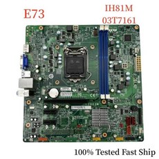 레노버 씽크센터 E73 마더보드용 IH81M FRU:03T7161 LGA1150 DDR3 메인보드 100% 테스트 완료 빠른 배송