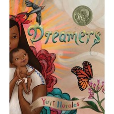 Dreamers:, Neal Porter Books