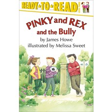 [원서] paperback Book Pinky And Rex And The Bully (Ready-To-Read Level 3)