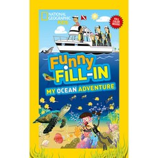 (영문도서) Funny Fill-In: My Ocean Adventure Paperback, National Geographic Kids, English, 9781426316432