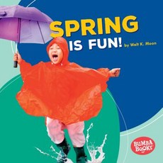 (영문도서) Spring Is Fun! Library Binding, Lerner Publications (Tm), English, 9781512414110