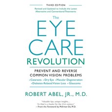 (영문도서) The Eye Care Revolution: Prevent and Reverse Common Vision Problems Revised and Updated Paperback, Kensington Publishing Corpo..., English, 9780758293718