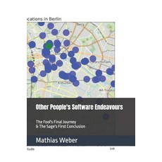(영문도서) Other People's Software Endeavours: The Fool's Final Journey & The Sage's First... Paperback, Independently Published, English, 9798306296913