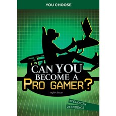 (영문도서) Can You Become a Pro Gamer?: An Interactive Adventure Paperback, Capstone Press, English, 9781666323924