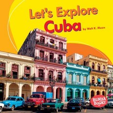 (영문도서) Let's Explore Cuba Library Binding, Lerner Publications (Tm), English, 9781512430073