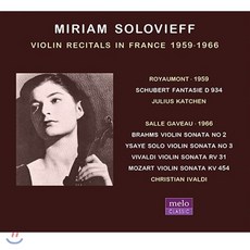 Miriam Solovieff 미리암 솔로비에프 바이올린 리사이틀 / 슈베르트 브람스 이자이 비발디 모차르트, Melo Classic, CD