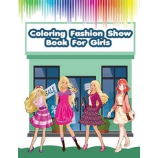 Fashion Coloring Book for Girls: Fashion Coloring Book for Kids (Paperback)