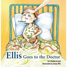(영문도서) Ellis Goes to the Doctor Hardcover, Sky Pony, English, 9781616086626
