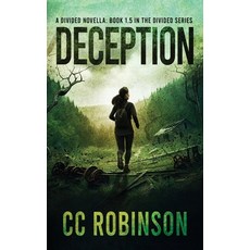 (영문도서) Deception: A Divided novella: Book 1.5 in the Divides Series Paperback, Manifold Publishing LLC, English, 9781962912051
