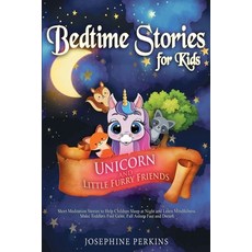 Bedtime Stories for Kids: Unicorn and Little Furry Friends. Short Meditation Stories to Help Childre... Paperback, Charlie Creative Lab Ltd Pu..., English, 9781801685672