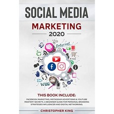 소셜 미디어 마케팅 2020 ::이 책에는 Facebook 마케팅 Instagram 광고 및 Youtube 마스터리 비밀이 포, 단일옵션