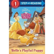 Step into Reading 1 : Disney Princess : Palace Pets : Belle's Playful Puppy, Random House Disney