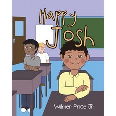 Happy Josh Paperback, Christian Faith Publishing, Inc