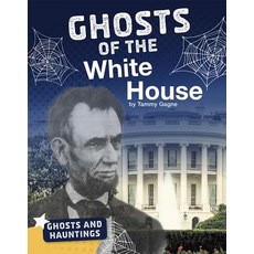 Ghosts of the White House Hardcover, Capstone Press
