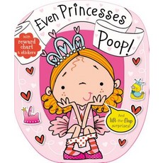 (영문도서) Even Princesses Poop Board Books, Make Believe Ideas, English, 9781783931125