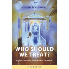 우리는 누구를 대해야합니까? : NHS의 권리 배급 및 자원, 단일옵션