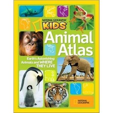 Nat Geo Wild Animal Atlas: Earth's Astonishing Animals and Where They Live, Natl Geographic Soc Childrens books
