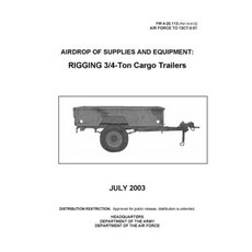 FM 4-20.113 Airdrop of Supplies and Equipment: RIGGING 3/4-Ton Cargo Trailers Paperback, Independently Published, English, 9798739770578