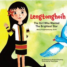 Lengtonghoih: The Girl Who Wanted the Brightest Star Hardcover, Seagull Books, English, 9780857429025