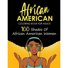 Gorgeous African American Coloring Book for Adults: Celebrating Traditional  Women of Color (Paperback)