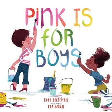 Pink Is for Boys:, Running Press Kids