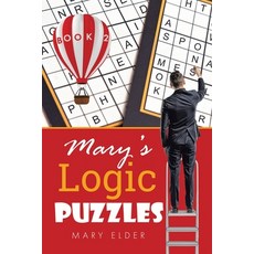 Mary's Logic Puzzles Book 2 Paperback, Tellwell Talent, English, 9780228843221