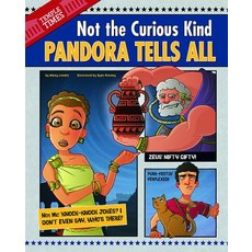 Pandora Tells All: Not the Curious Kind Library Binding, Picture Window Books, English, 9781479521814