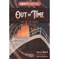 Lost on the Titanic (Out of Time Book 1) Hardcover, Andrews McMeel Publishing