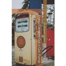 Every Farmers Got a Gas Pump Paperback, Independently Published, English, 9798591078874