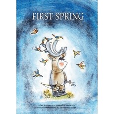 (영문도서) First Spring: An Innu Tale of North America Hardcover, Simply Read Books