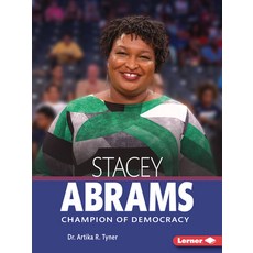(영문도서) Stacey Abrams: Champion of Democracy Paperback, Lerner Publications (Tm), English, 9781728448787
