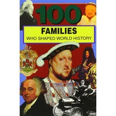 (영문도서) 100 Families Who Shaped World History Paperback, Sourcebooks Explore, English, 9780912517346