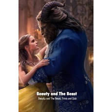 (영문도서) Beauty and The Beast: Beauty and The Beast Trivia and Quiz: Beauty and The Beast Book Paperback, Independently Published, English, 9798501790087