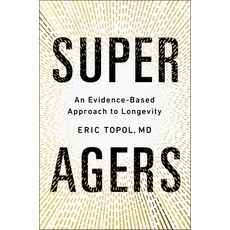(영문도서) Super Agers: An Evidence-Based Approach to Longevity Hardcover, Simon & Schuster, English, 9781668067666