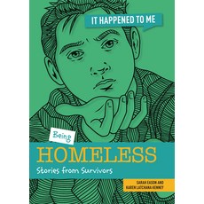 (영문도서) Being Homeless: Stories from Survivors Paperback, Cheriton Children's Books