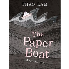 The Paper Boat: A Refugee Story Hardcover, Owlkids