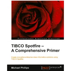 Tibco Spotfire-A Comprehensive Primer, Packt Publishing