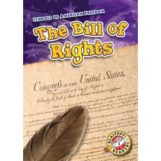 The Bill of Rights Library Binding, Blastoff! Readers